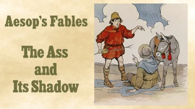 Эзоп для детей: «Осёл и его тень»